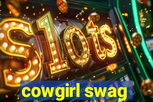 cowgirl swag