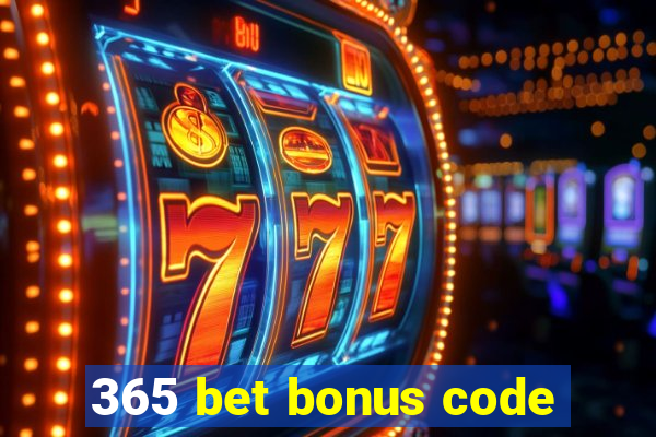 365 bet bonus code