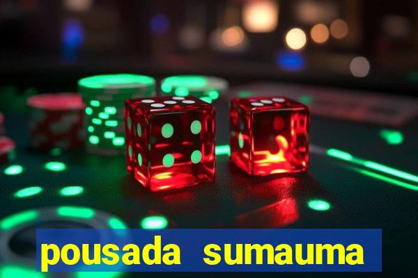 pousada sumauma cruz das almas