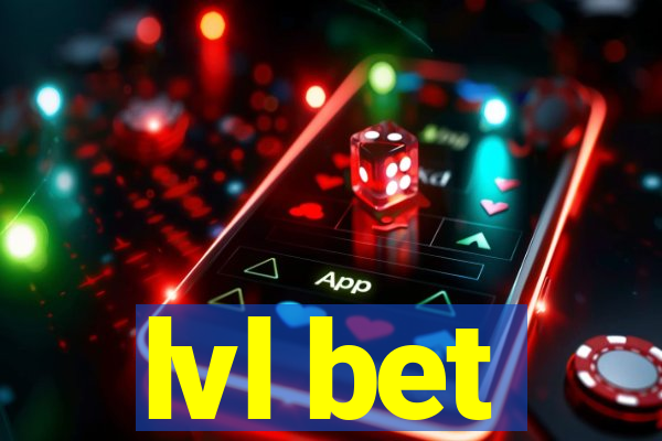 lvl bet