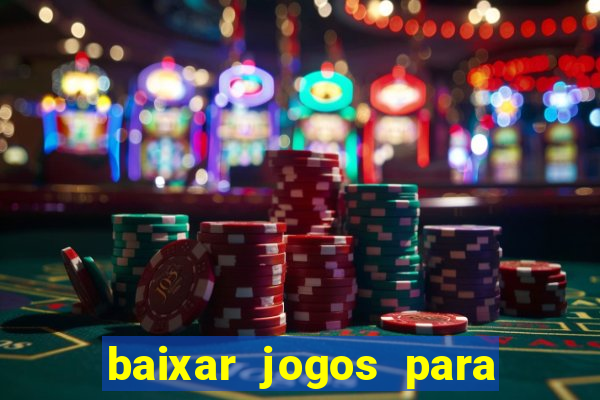 baixar jogos para ganhar dinheiro de verdade