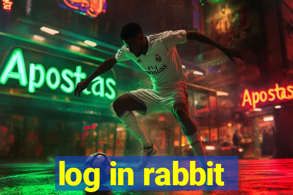 log in rabbit