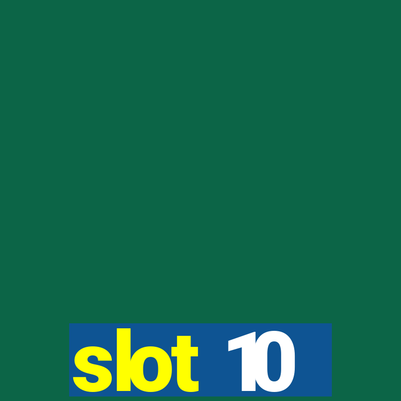 slot 10