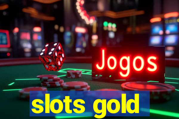 slots gold