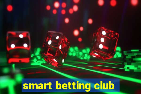 smart betting club