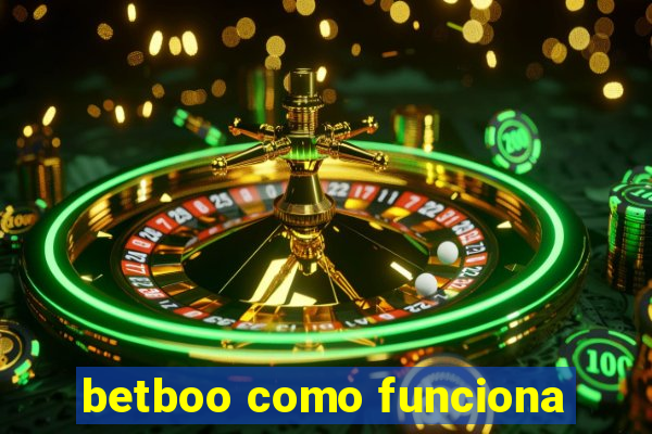 betboo como funciona