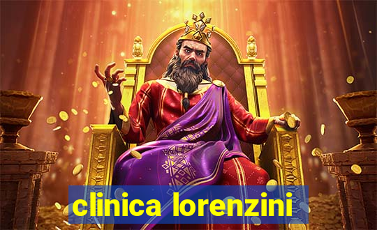 clinica lorenzini