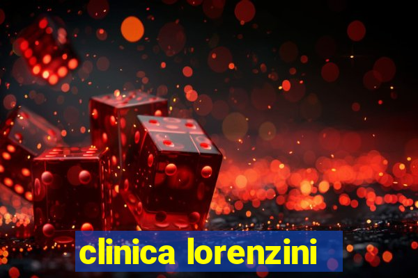 clinica lorenzini