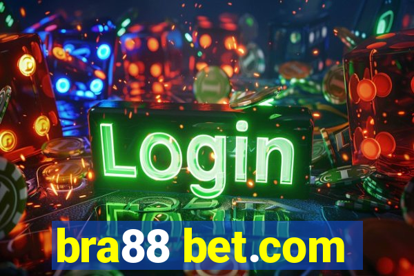 bra88 bet.com