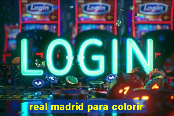 real madrid para colorir