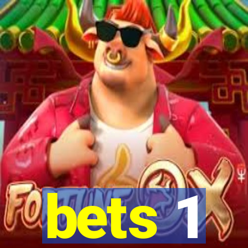 bets 1