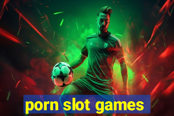 porn slot games