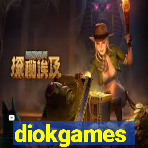 diokgames