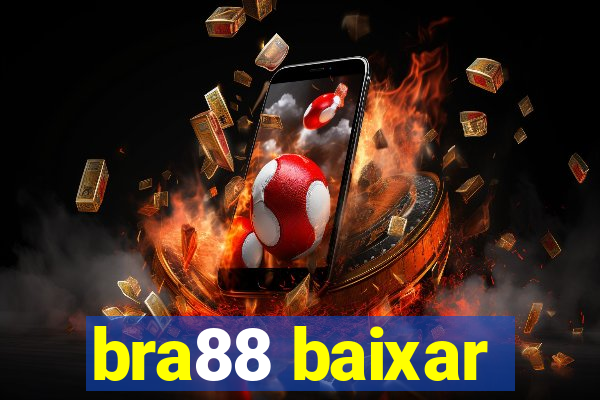 bra88 baixar