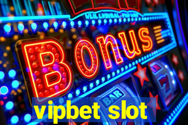 vipbet slot