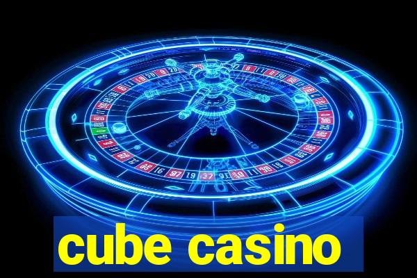 cube casino