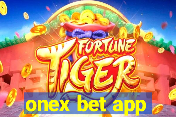 onex bet app