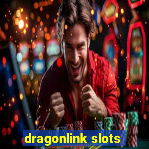 dragonlink slots