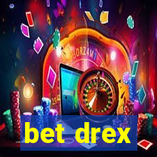 bet drex