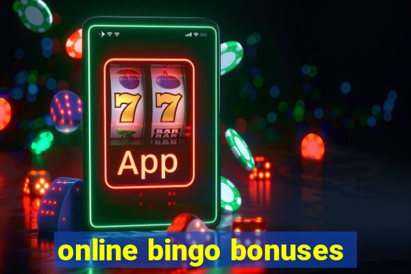 online bingo bonuses