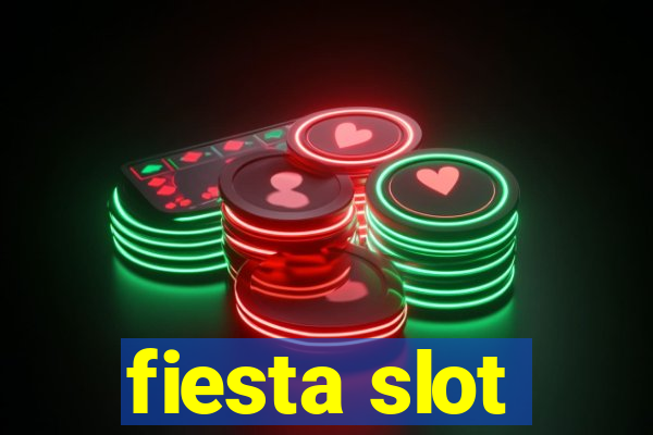 fiesta slot