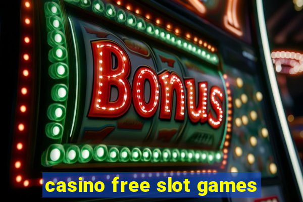 casino free slot games