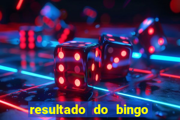 resultado do bingo online de hoje