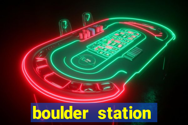 boulder station hotel casino las vegas