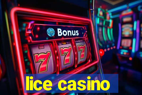 lice casino