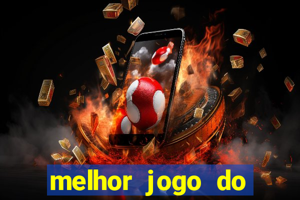 melhor jogo do esporte da sorte