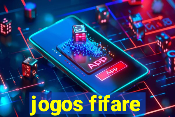 jogos fifare