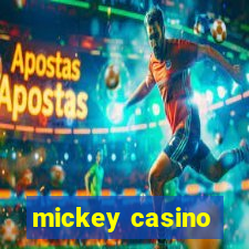 mickey casino