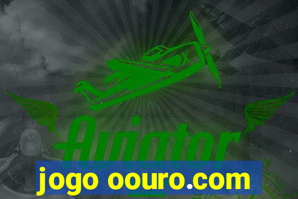 jogo oouro.com