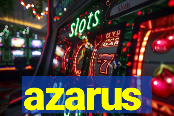 azarus