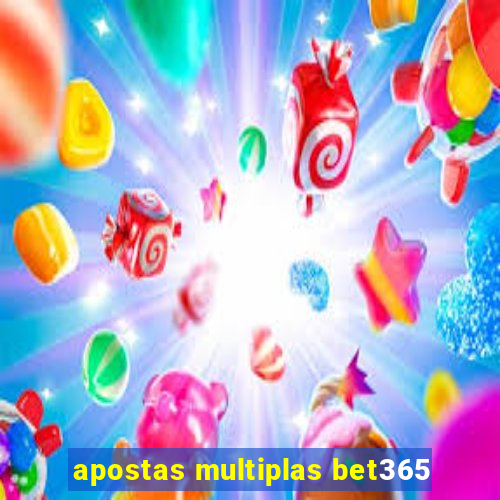 apostas multiplas bet365