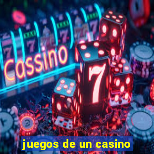 juegos de un casino