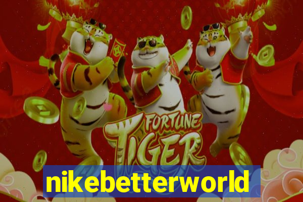 nikebetterworld.com