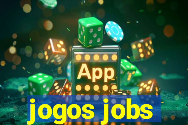 jogos jobs