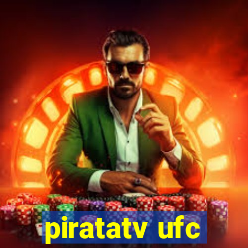 piratatv ufc