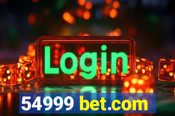 54999 bet.com