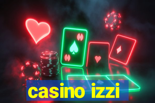 casino izzi