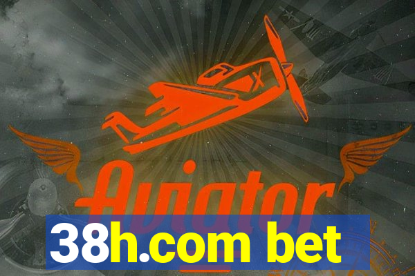 38h.com bet