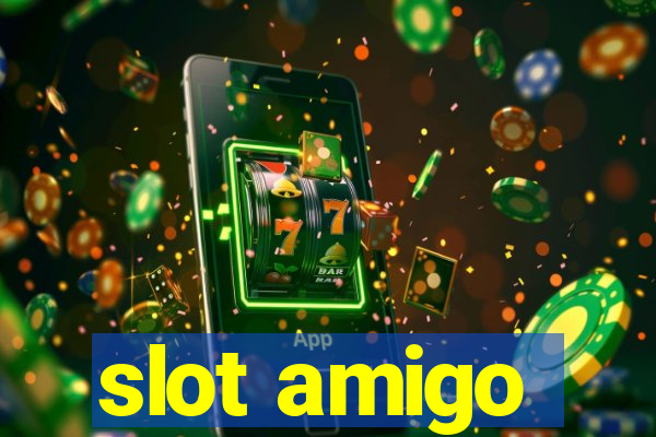 slot amigo