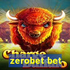 zerobet bet