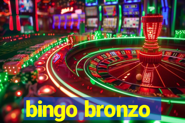 bingo bronzo