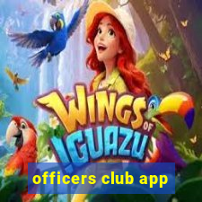 officers club app