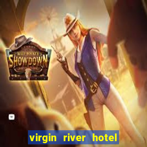 virgin river hotel casino nevada