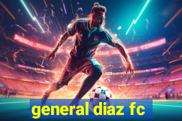 general diaz fc