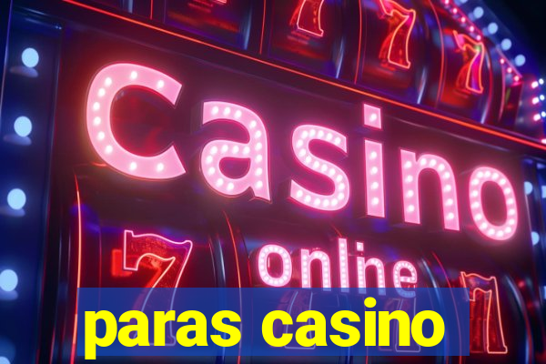 paras casino