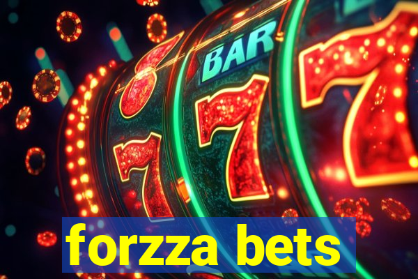 forzza bets